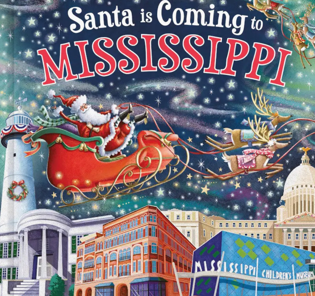 Santa is Coming to Mississippi