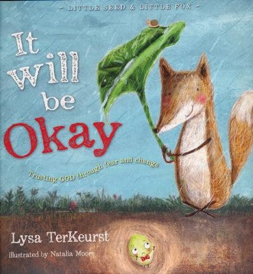 It Will Be Okay by Lisa TerKeurst