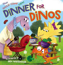 Dinner for Dinos by Ben Whitehouse