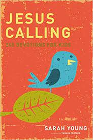 Jesus Calling for Kids 365 Devotions for Kids  Sarah Young